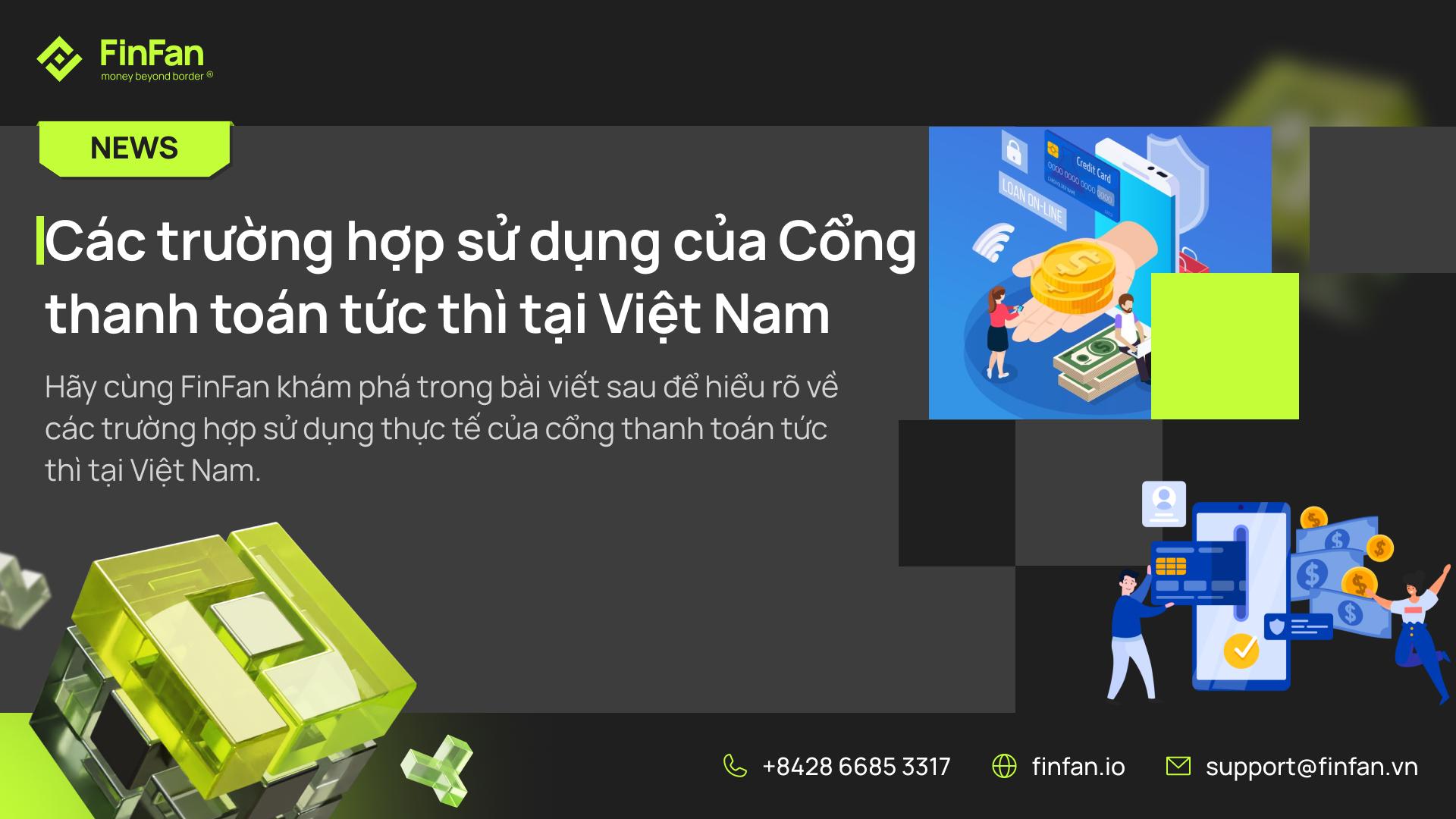 Các trường hợp sử dụng của Cổng thanh toán tức thì tại Việt Nam